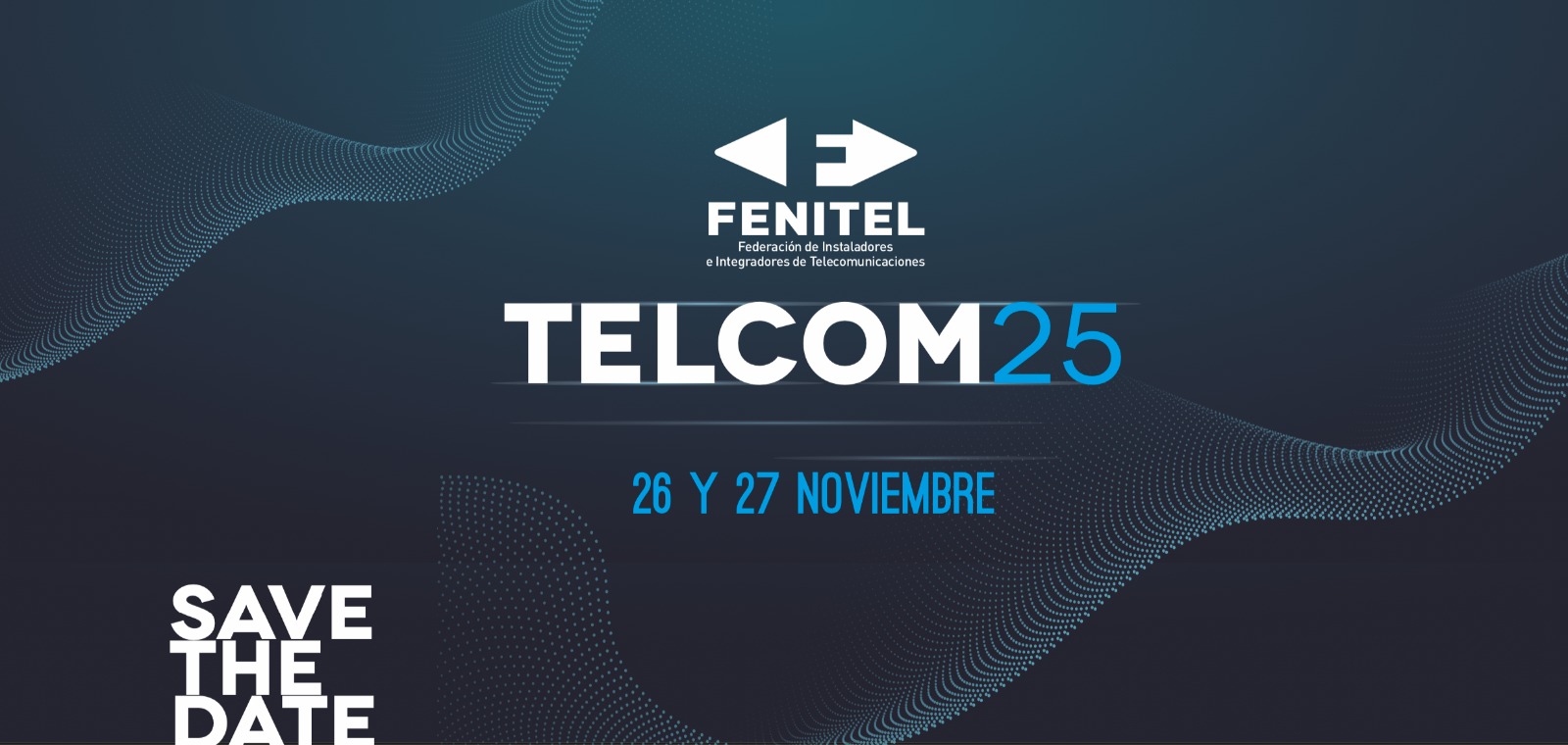26-27 Nov  TELCOM25: Tecnología con propósito: conectando talento, innovación y futuro