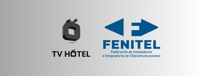Acuerdo de colaboración entre FENITEL y TV HOTEL para la creación de una red de partners técnicos