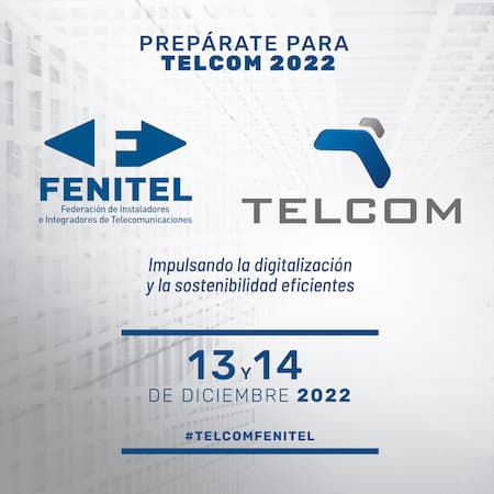 TELCOM 2022 — Congreso nacional FENITEL